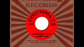 Loading Coal by Johnny Cash on MONO 1960 Columbia 45.