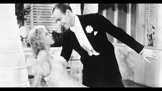 Fred Astaire &amp; Ginger Rogers – «Night and Day» («The Gay Divorcee»)
