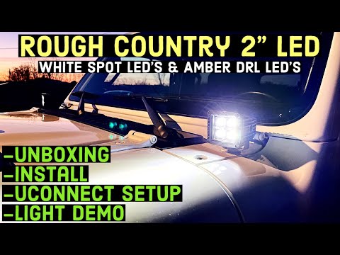 Rough Country 2” LEDs. Unboxing | Install | Uconnect Setup | Demo. For Jeep Wrangler JL & Gladiator