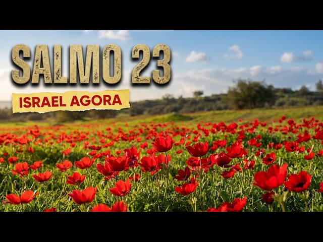 Sabia que Pessach-P&aacute;scoa &eacute; a Festa da Primavera? Ou&ccedil;a o Salmos 23 Hebraico e veja como est&aacute; agora l&aacute;