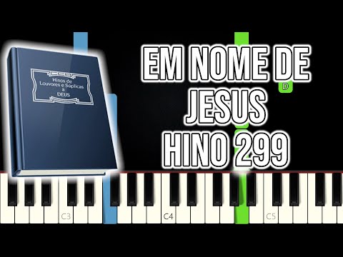 Hino CCB 299 - Em Nome De Jesus | VERSÃO FÁCIL | Piano e Teclado Tutorial