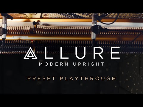 ALLURE: Modern Upright - Preset Playthrough │ Heavyocity