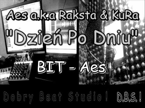 Aes a.k.a Raksta & KuRa - Dzien Po Dniu [Bit. Aes]