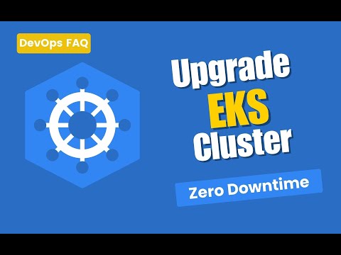 EKS-Cluster-Upgrade – Einfache Schritte | Kubernetes-Cluster aktualisieren | Kubernetes-FAQs