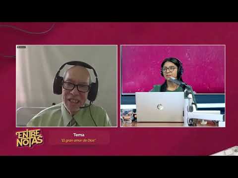 MANUEL ZUÑIGA "EL GRAN AMOR DE DIOS" | ENTRE NOTAS