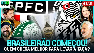 BRASILEIRÃO COMEÇA HOJE! QUEM CHEGA MELHOR EM 2026? | Debate Placar | 28/01