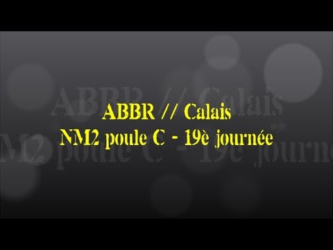 Retour sur le match... ABBR // Calais