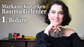 "pimood" Kadın Giyim Markamı Kurarken Başıma Gelenler 1. Bölüm -  Atöl