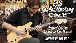 Video thumbnail for 2015 Fender Mustang "10 for '15" Limited Edition American Shortboard | Guitar of the Day by Normans Rare Guitars