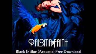 Paloma Faith- Black &amp; Blue (Acoustic Session)