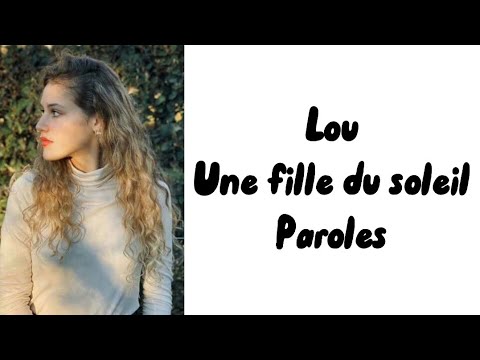 Lou - Une fille du soleil (paroles)
