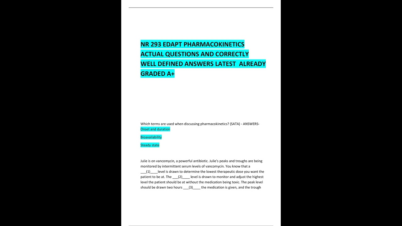 NR 293 EDAPT PHARMACOKINETICS ACTUAL QUESTIONS AND CORRECTLY WELL DEFINED ANSWERS LATEST ALREADY GRA