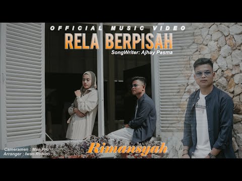 RIMANSYAH - RELA BERPISAH | Official Music Video GMM