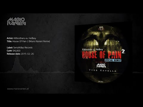 Killbrothers vs. Hellboy - House Of Pain 2 (Mario Ranieri Remix) 🎵 Official Audio