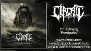 Circaic - Floodgates (SINGLE 2014/HD)