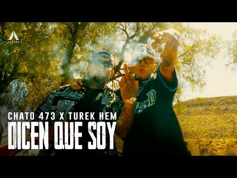 Chato 473 x Turek Hem - Dicen Que Soy