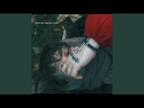 proč teď nejsi se mnou