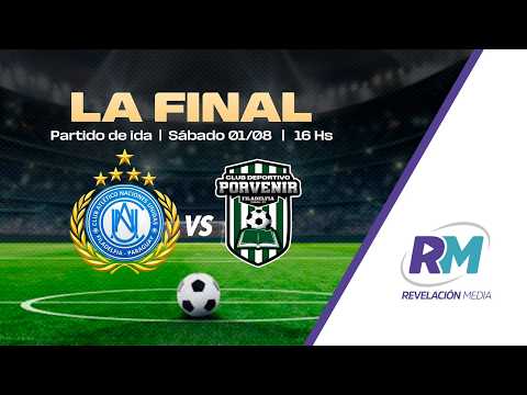 Final Naciones Unidas vs. Porvenir