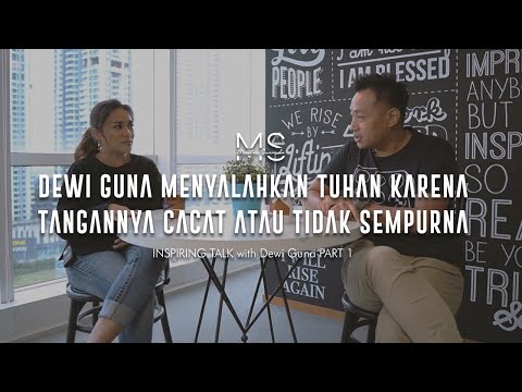 Dewi Guna Menyalahkan Tuhan Karena Tangannya Cacat Atau Tidak Sempurna - IT With Dewi Guna