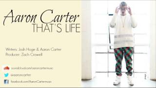 Aaron Carter - That's Life [Audio]