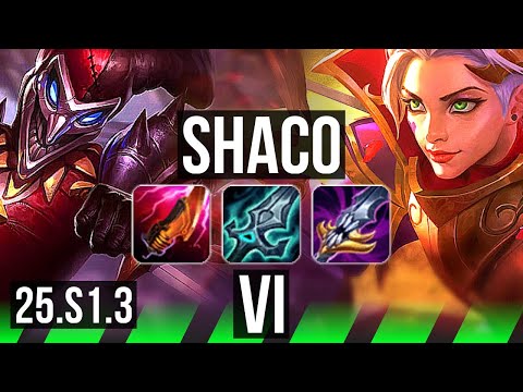 SHACO vs VI (JGL) | Legendary, 600+ games | KR Diamond | 25.S1.3