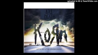 Korn x Love and Death - Let's Go x The Abandoning