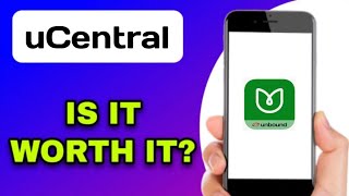 UCENTRAL APP EXPLAINED - IS IT WORTH IT
