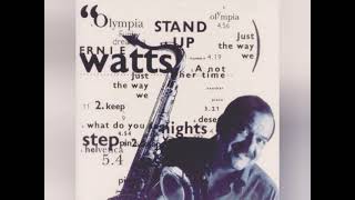 Ernie Watts - Just the Way We Planned It