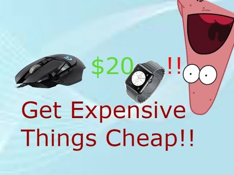How To Get Expensive Things For Cheap!