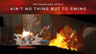 Ain't No Thing But To Swing | The Showdown Effect (Gameplay)