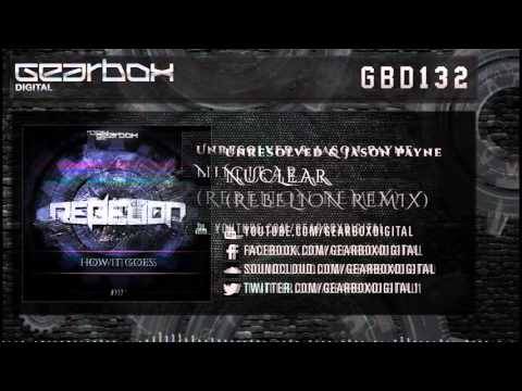 Unresolved & Jason Payne - Nuclear (Rebelion Remix) [GBD132]
