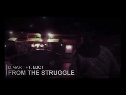 D. Mart x Bj Ot "From the struggle"