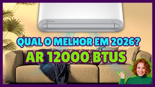 Os 3 Melhores Ar Condicionados 12000 BTUs de 2026 Custo Benefício – Qual Vale Mais a Pena?