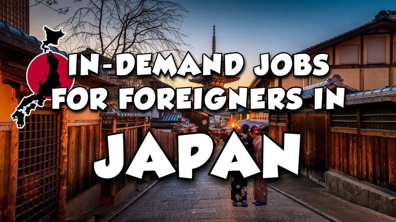 What jobs are in demand in Japan? Wiki REF