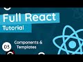 Full React Tutorial 3 Components Templates