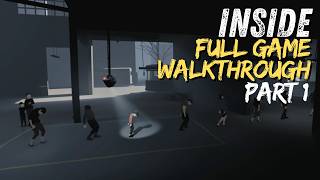 Inside • Full Game Walkthrough Part 1 • All Secret Collectibles