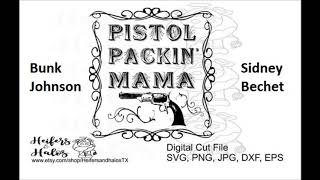 Pistol Packin' Mama - Bunk Johnson & Sidney Bechet