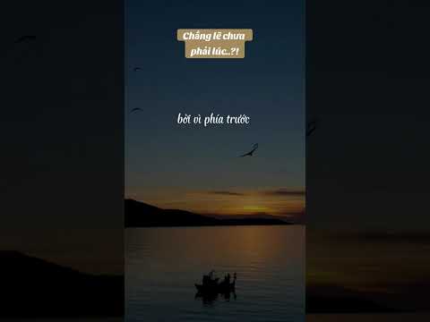 #233 CHẲNG LẼ CHƯA PHẢI LÚC