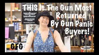 THIS Is The Gun Most Returned By Gun Panic Buyers!