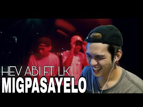Hev Abi - Migpasayelo (Downtown Drill) Ft. LK |REACTION🔥🔥 SMOOTH NITO !!