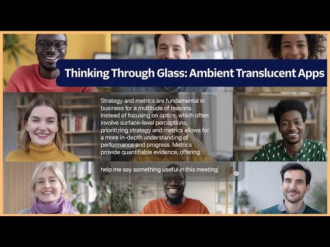 Thinking Through Glass: Ambient Translucent Apps