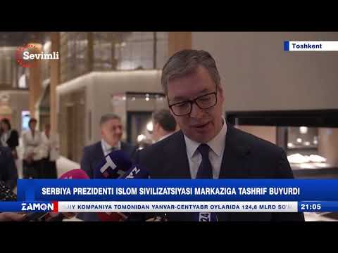 Serbiya Prezidenti Islom sivilizatsiyasi markaziga tashrif buyurdi