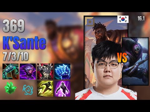 369 Top K'Sante vs Jax lol KR solo rank Full Game 16.1 | 369 크산테 vs 잭스