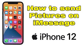 How to send photos from iPhone 12 in a text message (send pictures on iMessage)