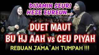 Download lagu Duet maut Hj Aah VS Ceu Piyah, Lucu teu katulungan mp3 Download lagu Duet maut Hj Aah VS Ceu Piyah, Lucu teu katulungan mp3