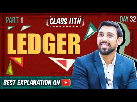 Ledger | Class 11 | Accountancy | All Basics