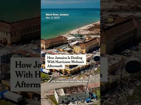 How Jamaica Is Dealing With Hurricane Melissa’s Aftermath