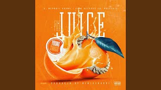 I Got the Juice
