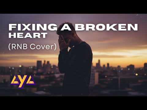 AYA - FIXING A BROKEN HEART (RNB COVER)