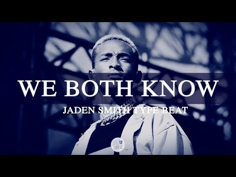Jaden Smith Type Beat 2019 - "We Both Know"